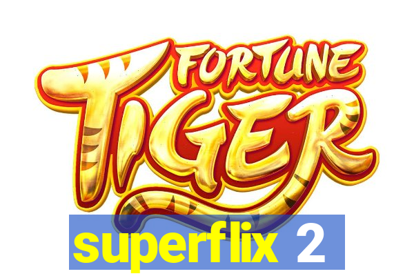 superflix 2